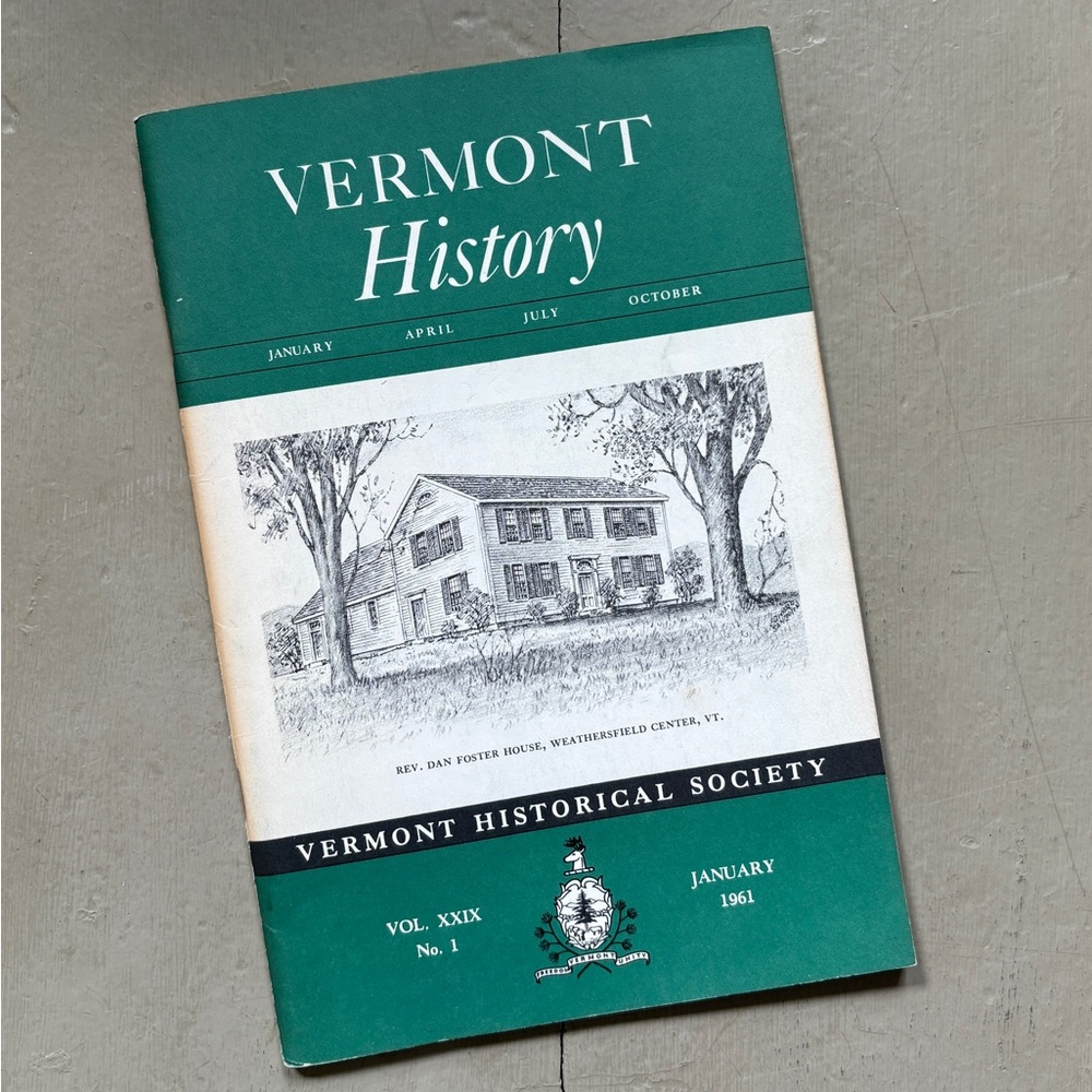 1961 Vermont History Revolutionary War Historical Society Yankee Weathersfield